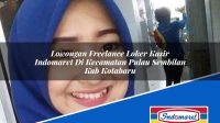 Lowongan Freelance Loker Kasir Indomaret Di Kecamatan Pulau Sembilan Kab Kotabaru 1753366598 | Lowongan Freelance Loker Kasir Indomaret Di Kecamatan Pulau Sembilan, Kab. Kotabaru Tahun 2025