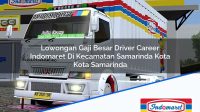 Lowongan Gaji Besar Driver Career Indomaret Di Kecamatan Samarinda Kota Kota Samarinda 1753779392 | Lowongan Gaji Besar Driver Career Indomaret Di Kecamatan Samarinda Kota, Kota Samarinda Tahun 2025