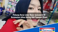 Peluang Kerja Loker Kasir Indomaret Di Kecamatan Adian Koting Kab Tapanuli Utara 1753271618 | Peluang Kerja Loker Kasir Indomaret Di Kecamatan Adian Koting, Kab. Tapanuli Utara Tahun 2025