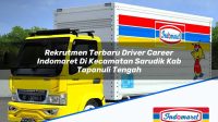 Rekrutmen Terbaru Driver Career Indomaret Di Kecamatan Sarudik Kab Tapanuli Tengah 1753572342 | Rekrutmen Terbaru Driver Career Indomaret Di Kecamatan Sarudik, Kab. Tapanuli Tengah Tahun 2025