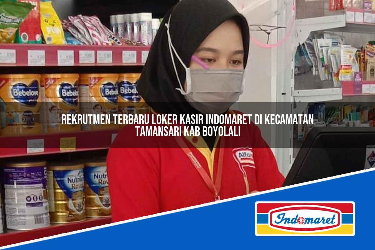 Rekrutmen Terbaru Loker Kasir Indomaret di Kecamatan Tamansari, Kab. Boyolali Tahun 2025